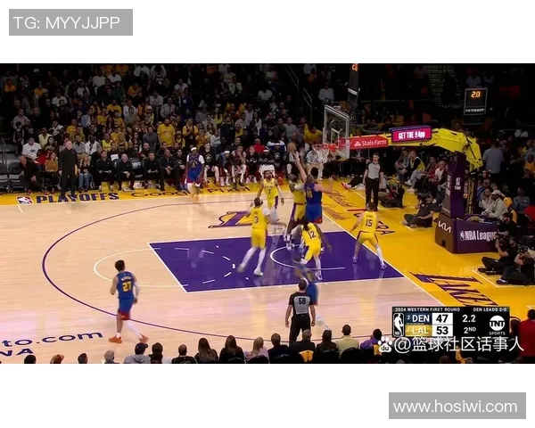 掘金与湖人激战正酣直播新闻全程回顾精彩瞬间与赛后分析